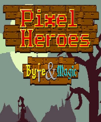 Pixel Heroes - Byte &amp; Magic