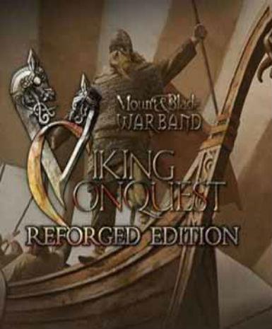 Mount &amp; Blade: Warband - Viking Conquest Reforged Edition