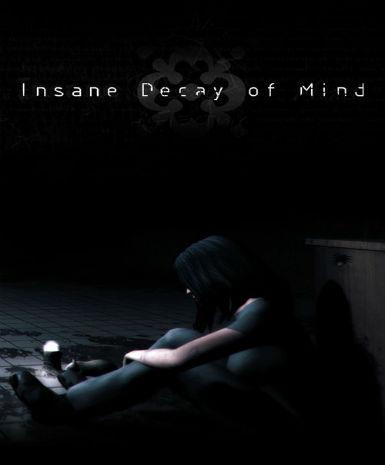 Insane Decay of Mind