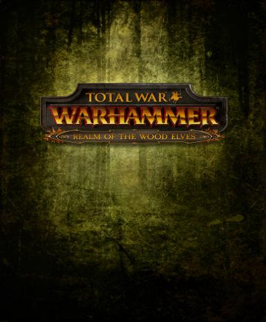 Total War: Warhammer - The Realm of the Wood Elves (DLC)