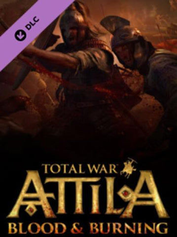 Total War: Attila - Blood &amp; Burning (DLC)