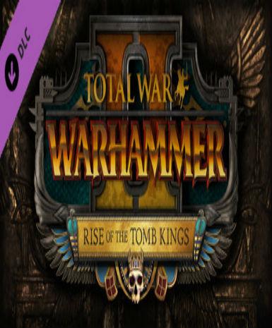 Total War: Warhammer II u2013 Rise of the Tomb Kings (DLC)